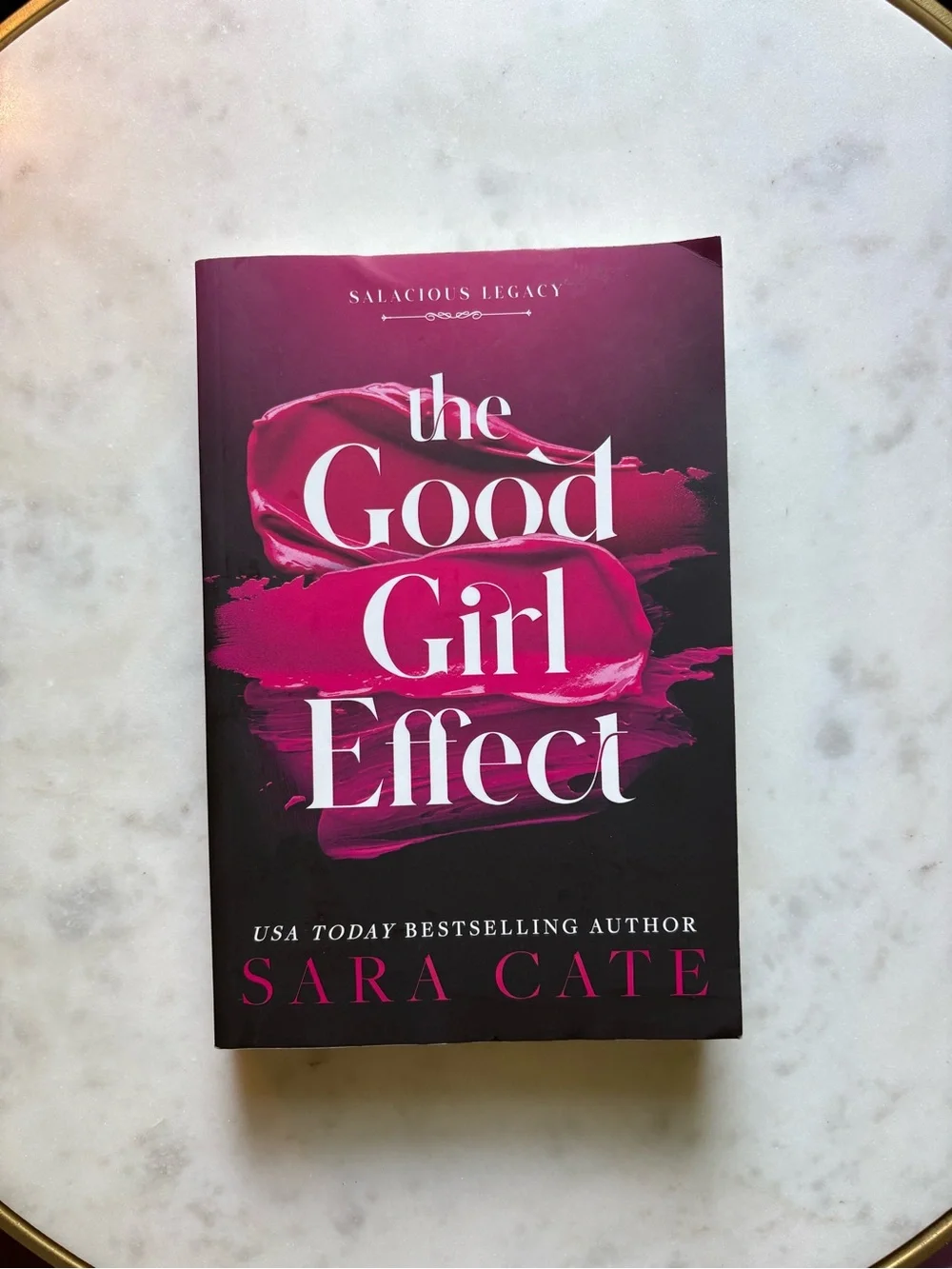 The Good Girl Effect by Sara Cate Paperback Book